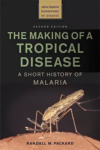 The Making of a Tropical Disease cover