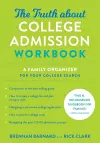 The Truth about College Admission Workbook cover