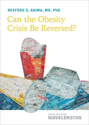 Can the Obesity Crisis Be Reversed? cover