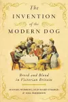 The Invention of the Modern Dog cover