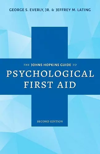 The Johns Hopkins Guide to Psychological First Aid cover