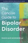 The Concise Guide to Bipolar Disorder cover