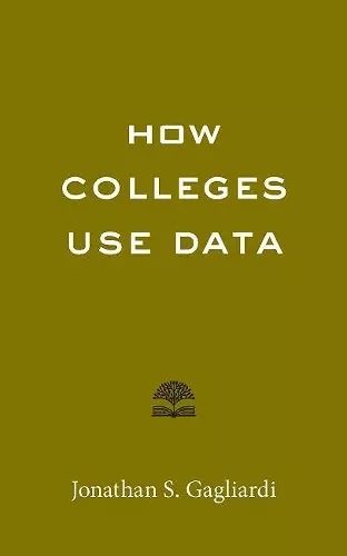 How Colleges Use Data cover