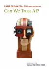 Can We Trust AI? cover