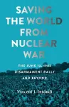 Saving the World from Nuclear War cover