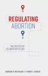 Regulating Abortion cover