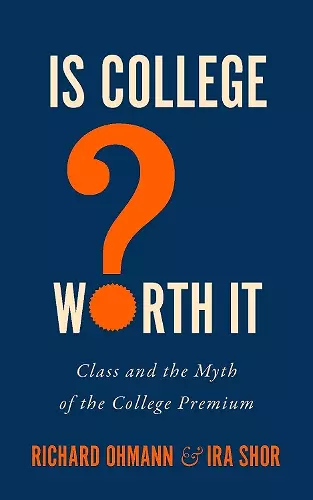 Is College Worth It? cover