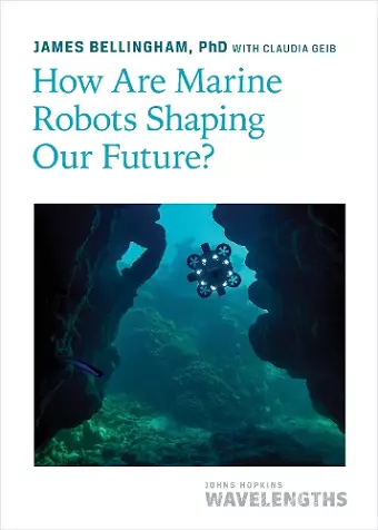 How Are Marine Robots Shaping Our Future? cover