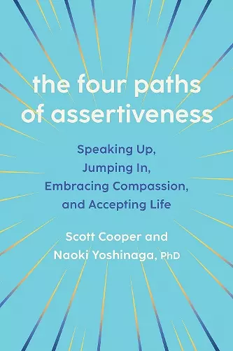 The Four Paths of Assertiveness cover