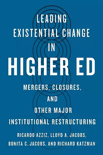 Leading Existential Change in Higher Ed cover