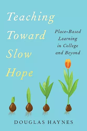 Teaching Toward Slow Hope cover