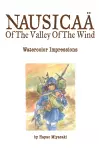 Nausicaä of the Valley of the Wind: Watercolor Impressions cover