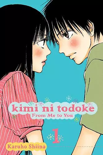 Kimi ni Todoke: From Me to You, Vol. 1 cover