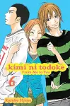 Kimi ni Todoke: From Me to You, Vol. 6 cover