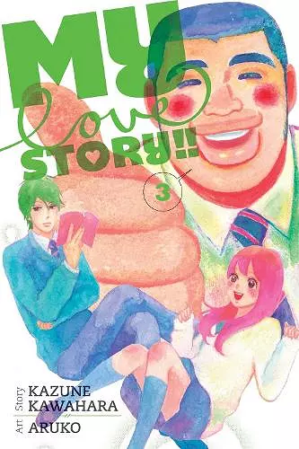 My Love Story!!, Vol. 3 cover