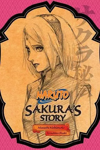 Naruto: Sakura's Story--Love Riding on the Spring Breeze cover