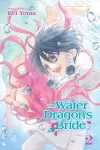 The Water Dragon's Bride, Vol. 2 cover