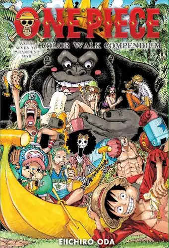 One Piece Color Walk Compendium: Water Seven to Paramount War cover