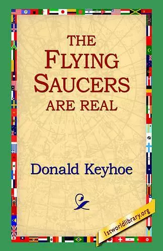 The Flying Saucers Are Real cover