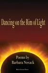 Dancing on the Rim of Light cover