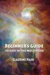 Beginner's Guide to Loss in the Multiverse cover