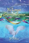 No Longer Gravity's Partner cover