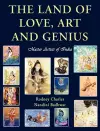 The Land of Love, Art and Genius Master Artists of India cover