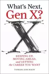 What's Next, Gen X? cover