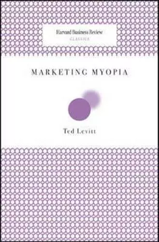 Marketing Myopia cover