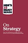 HBR's 10 Must Reads on Strategy (including featured article "What Is Strategy?" by Michael E. Porter) cover