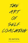 The Art of Self-Coaching cover