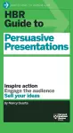 HBR Guide to Persuasive Presentations (HBR Guide Series) cover