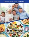 Connecting Cultures Through Family and Food: The Greek Family Table cover