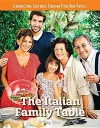 Connecting Cultures Through Family and Food: The Italian Family Table cover