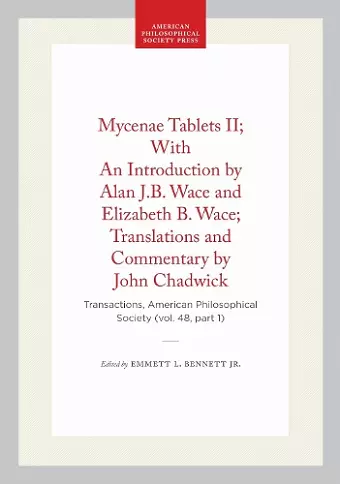 Mycenae Tablets II; with an Introduction by Alan J.B. Wace and Elizabeth B. Wace; Translations and Commentary by John Chadwick cover