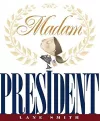 Madam President cover