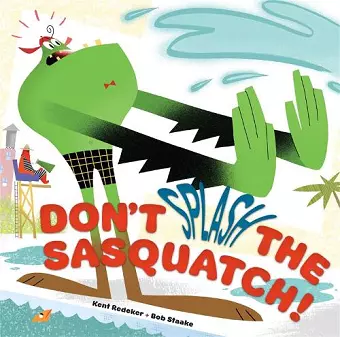 Don't Splash the Sasquatch! cover