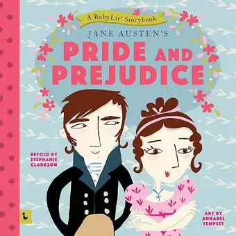 Pride and Prejudice: A BabyLit® Storybook cover
