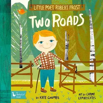 Little Poet Robert Frost: Two Roads cover