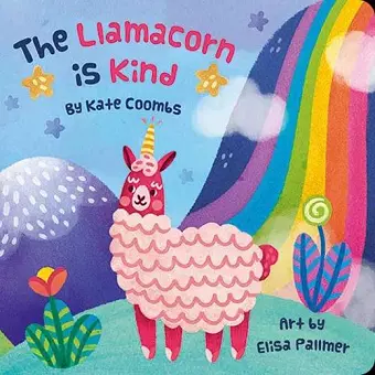 The Llamacorn is Kind cover