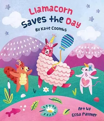 Llamacorn Saves the Day cover