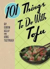 101 Things to Do with Tofu cover