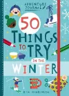Adventure Journal: 50 Things to Try in the Winter cover
