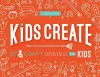 Kids Create cover