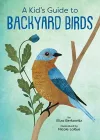 A Kid's Guide to Backyard Birds cover