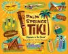 Palm Springs Tiki cover