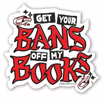 Keep Your Bans Off My Books Sticker cover