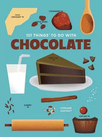 101 Things to Do With Chocolate, new edition cover