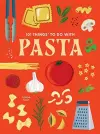 101 Things to Do With Pasta cover