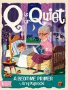 Q is for Quiet cover